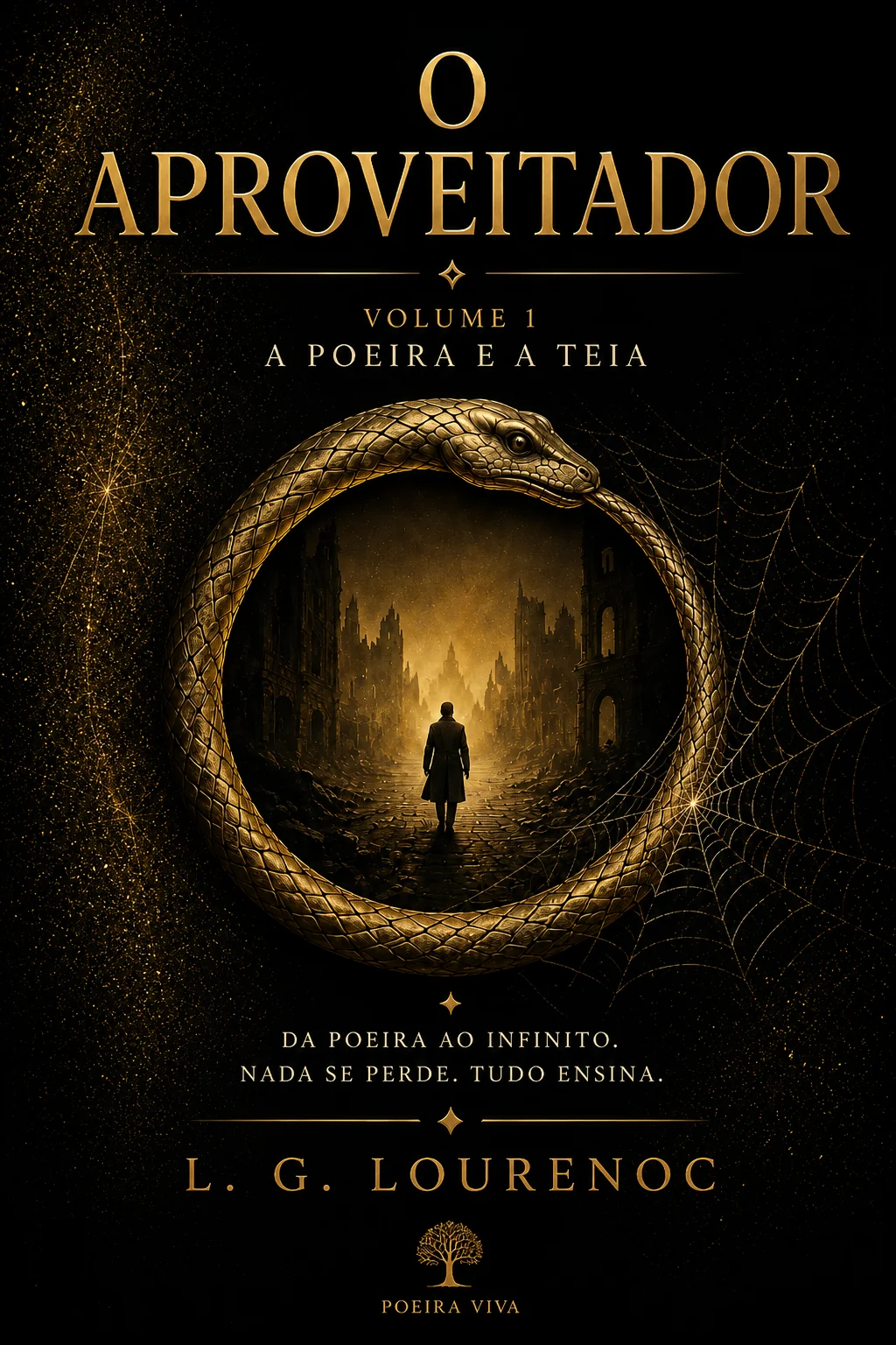 Capa de O Aproveitador — Volume 1: A Poeira e a Teia
